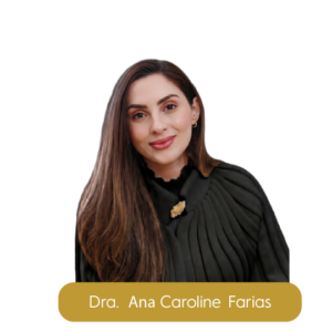 Dra. Ana Caroline Farias